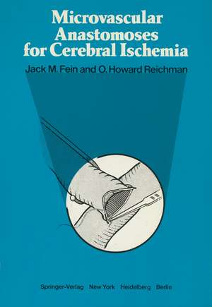 Microvascular Anastomoses for Cerebral Ischemia de J.M. Fein