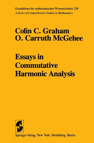 Essays in Commutative Harmonic Analysis de C. C. Graham