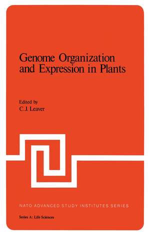 Genome Organization and Expression in Plants de C. Leaver