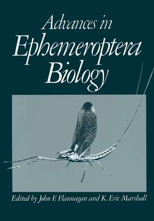 Advances in Ephemeroptera Biology de John F. Flannagan