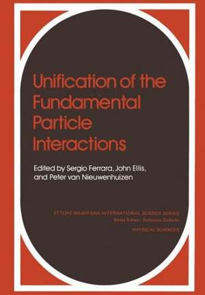 Unification of the Fundamental Particle Interactions de S. Ferrara