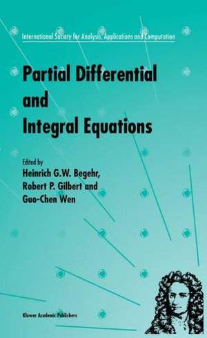 Partial Differential and Integral Equations de Heinrich Begehr