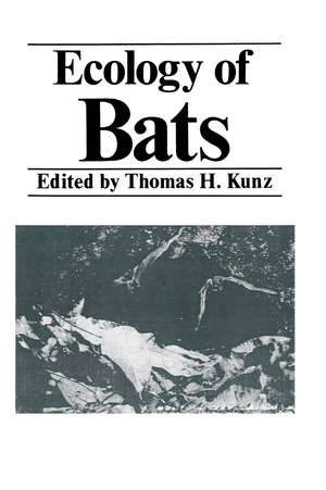 Ecology of Bats de T.H. Kunz