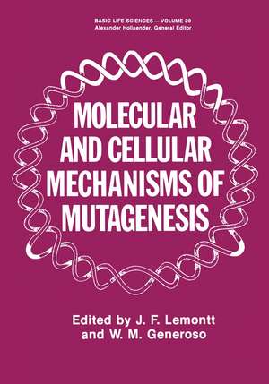 Molecular and Cellular Mechanisms of Mutagenesis de J. Lemontt