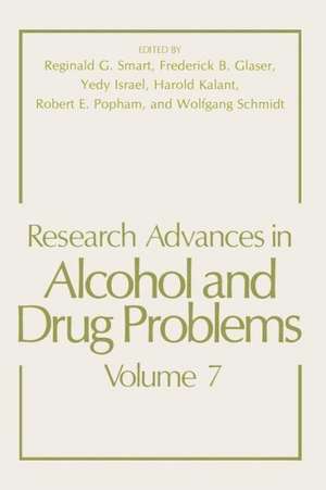 Research Advances in Alcohol and Drug Problems: Volume 7 de Reginald Smart