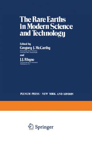 The Rare Earths in Modern Science and Technology de Gregory J. McCarthy