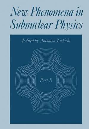 New Phenomena in Subnuclear Physics: Part B de Antonino Zichichi