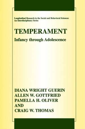 Temperament: Infancy through Adolescence The Fullerton Longitudinal Study de Diana Wright Guerin