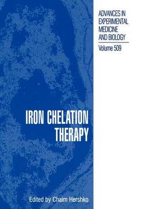 Iron Chelation Therapy de Chaim Hershko