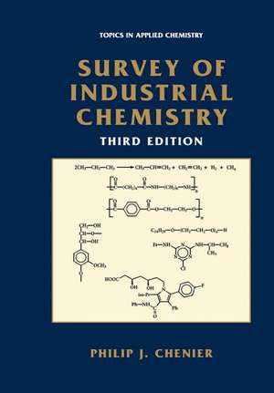 Survey of Industrial Chemistry de Philip J. Chenier