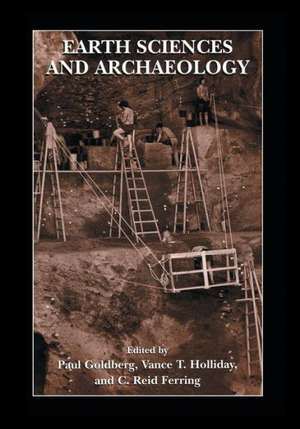 Earth Sciences and Archaeology de Paul Goldberg
