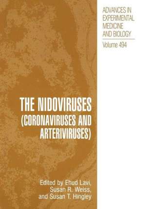 The Nidoviruses: (Coronaviruses and Arteriviruses) de Ehud Lavi