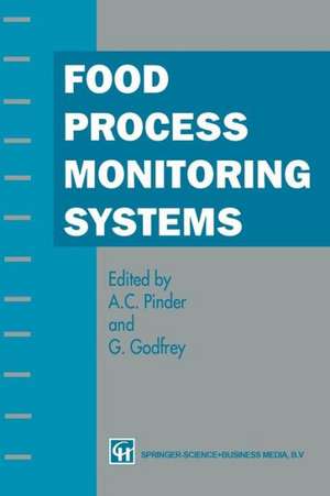 Food Process Monitoring Systems de A.C. Pinder