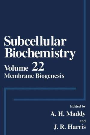 Membrane Biogenesis de A. H. Maddy