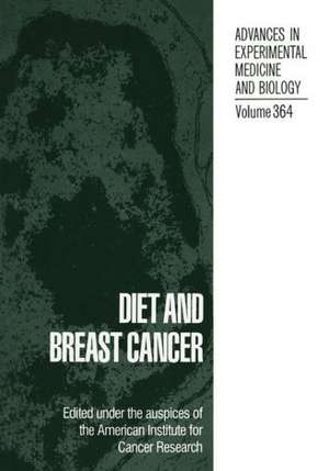 Diet and Breast Cancer de American Institute for Cancer Research