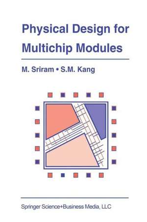 Physical Design for Multichip Modules de Mysore Sriram