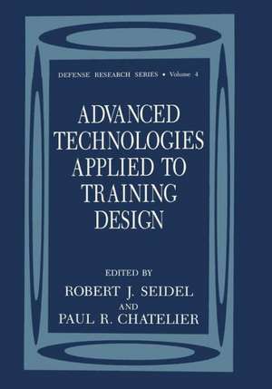 Advanced Technologies Applied to Training Design de Robert J. Seidel