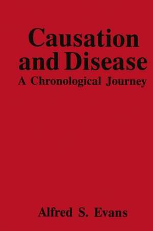 Causation and Disease: A Chronological Journey de Evans