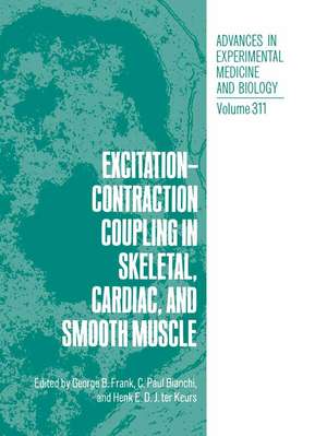 Excitation-Contraction Coupling in Skeletal, Cardiac, and Smooth Muscle de George B. Frank