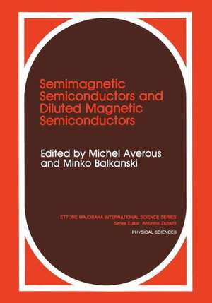 Semimagnetic Semiconductors and Diluted Magnetic Semiconductors de M. Averous