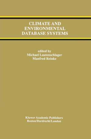 Climate and Environmental Database Systems de Michael Lautenschlager