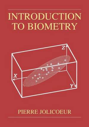 Introduction to Biometry de Pierre Jolicoeur