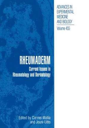 Rheumaderm: Current Issues in Rheumatology and Dermatology de Carmel Mallia