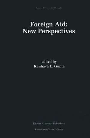 Foreign Aid: New Perspectives de K. L. Gupta