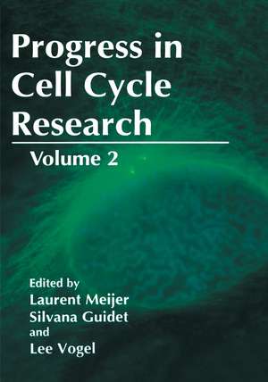 Progress in Cell Cycle Research: Volume 2 de Laurent Meijer