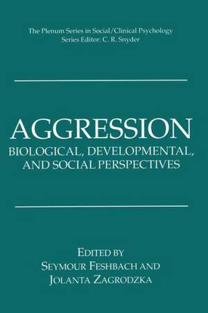 Aggression: Biological, Developmental, and Social Perspectives de Seymour Feshbach