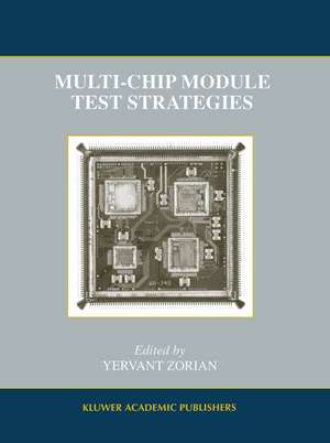 Multi-Chip Module Test Strategies de Yervant Zorian