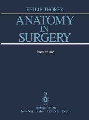 Anatomy in Surgery de Philip Thorek