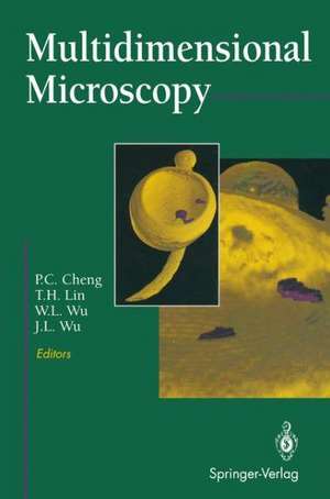 Multidimensional Microscopy de P. -C. Cheng