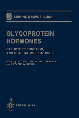 Glycoprotein Hormones: Structure, Function, and Clinical Implications de Joyce W. Lustbader