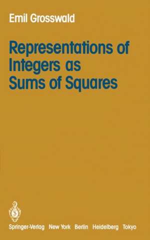 Representations of Integers as Sums of Squares de E. Grosswald