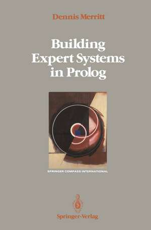 Building Expert Systems in Prolog de Dennis Merritt