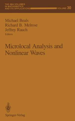 Microlocal Analysis and Nonlinear Waves de Michael Beals