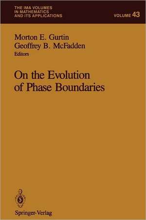 On the Evolution of Phase Boundaries de Morton E. Gurtin