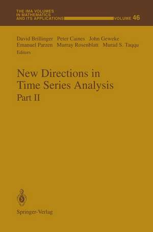 New Directions in Time Series Analysis: Part II de David Brillinger