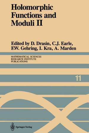 Holomorphic Functions and Moduli II: Proceedings of a Workshop held March 13–19, 1986 de David Drasin