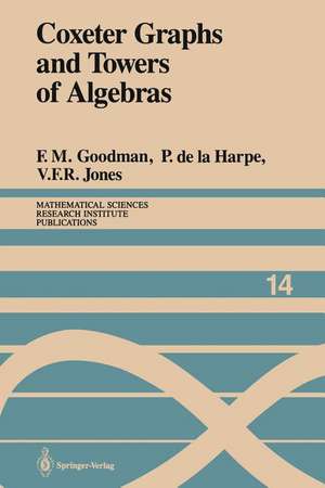 Coxeter Graphs and Towers of Algebras de Frederick M. Goodman