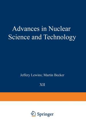 Advances in Nuclear Science and Technology de Martin Becker