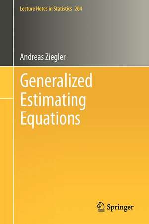 Generalized Estimating Equations de Andreas Ziegler