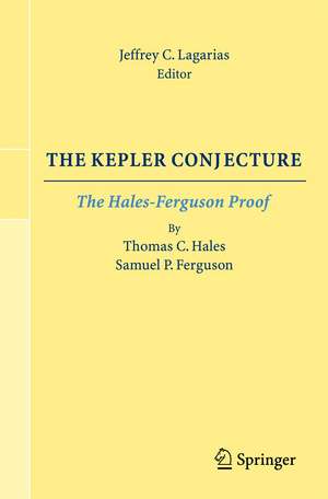 The Kepler Conjecture: The Hales-Ferguson Proof de Jeffrey C. Lagarias