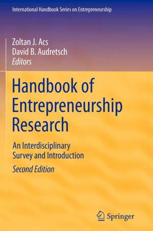 Handbook of Entrepreneurship Research: An Interdisciplinary Survey and Introduction de Zoltan J. Acs