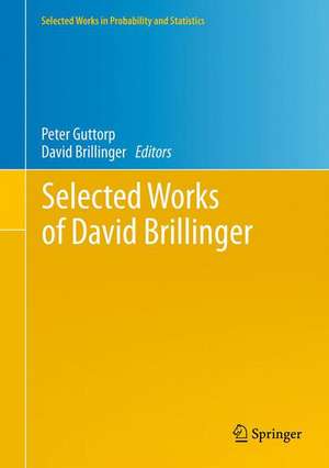 Selected Works of David Brillinger de Peter Guttorp