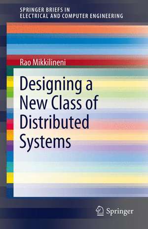 Designing a New Class of Distributed Systems de Rao Mikkilineni