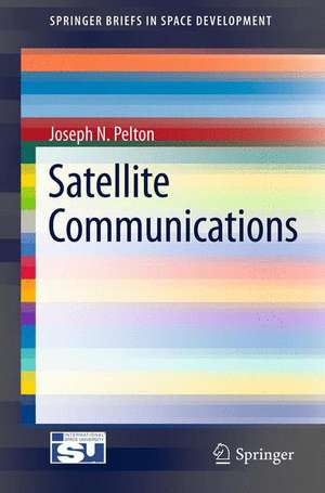 Satellite Communications de Joseph N. Pelton