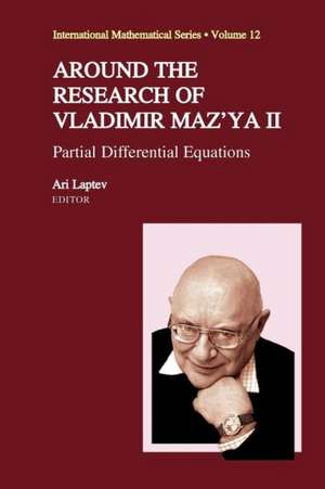 Around the Research of Vladimir Maz'ya II: Partial Differential Equations de Ari Laptev