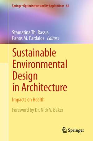 Sustainable Environmental Design in Architecture: Impacts on Health de Stamatina Th. Rassia